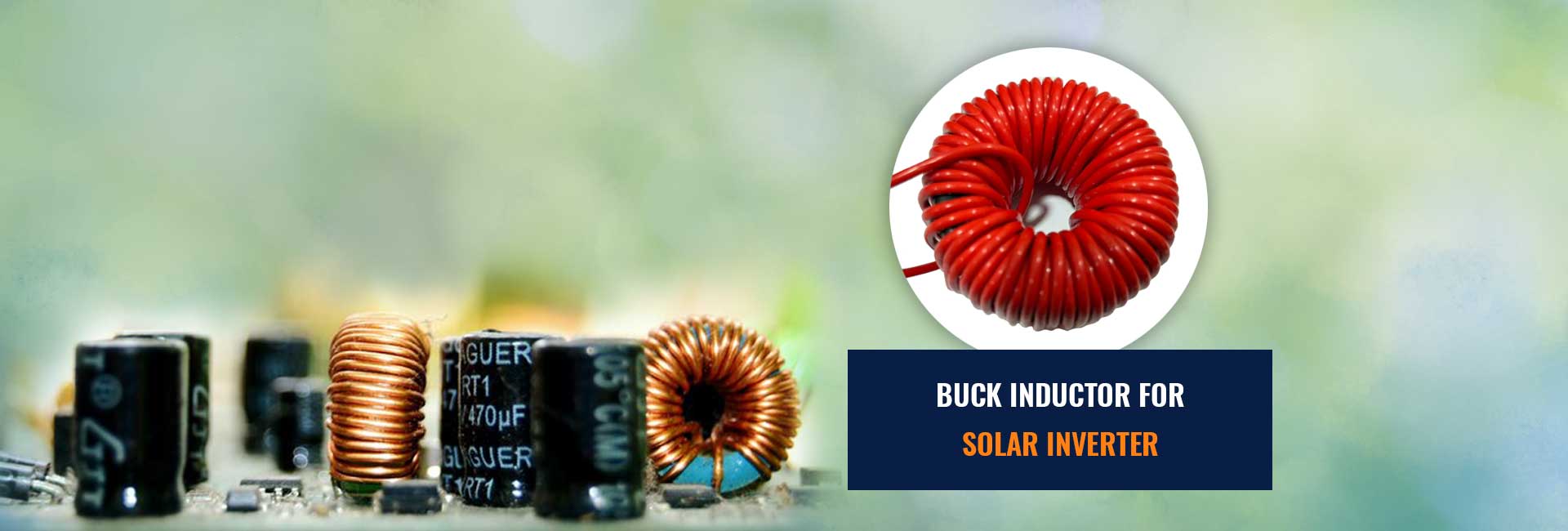 Buck Inductor for Solar Inductor